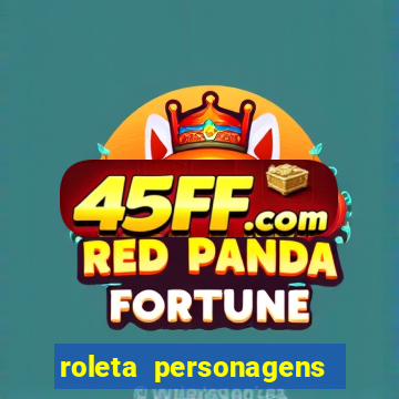 roleta personagens de anime